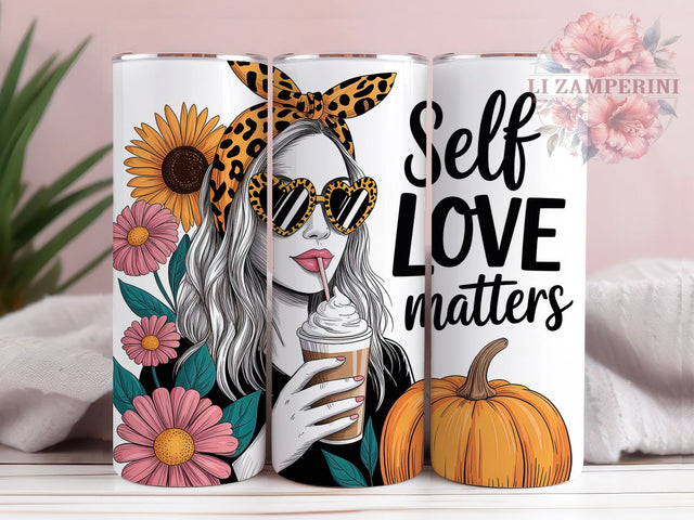 Self Love Matters 20oz Tumbler, Inspirational Gift, Sublimation Wrap, Motivational Mug, 20oz Tumbler Design, Self Love Matters Quote, Positive PNG Sublimation Li Zamperini 