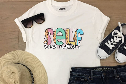 Self Love Matters PNG, Mental Health Sublimation Sublimation CraftLabSVG 