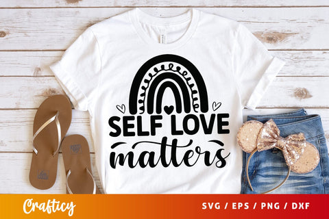 Self love matters svg Design SVG Designangry 
