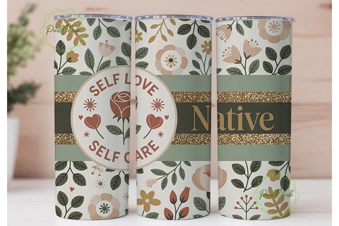 Self Love Native Floral 20oz Tumbler Sublimation PixelChick 