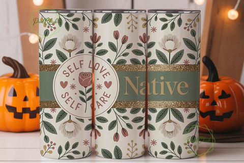 Self Love Native Floral 20oz Tumbler Sublimation PixelChick 