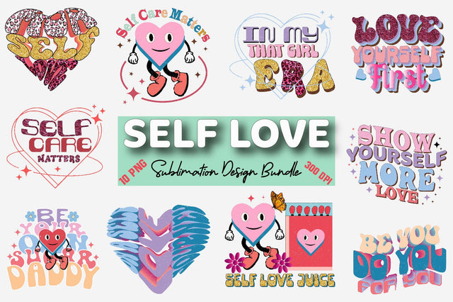 Self Love Quote Sublimation Bundle Sublimation SVGArt 