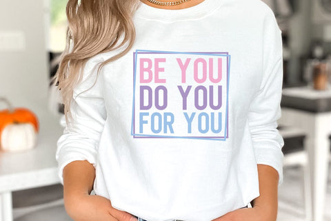 Self Love Quote SVG, Be You Do You For You SVG FiveStarCrafting 
