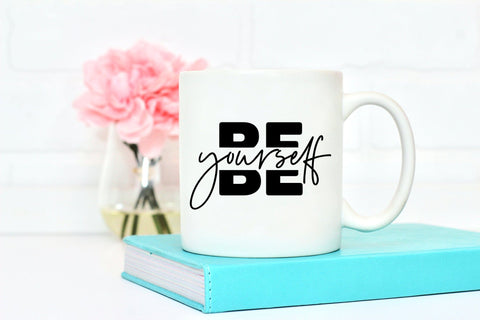 Self Love Quote SVG - Be Yourself SVG CraftLabSVG 