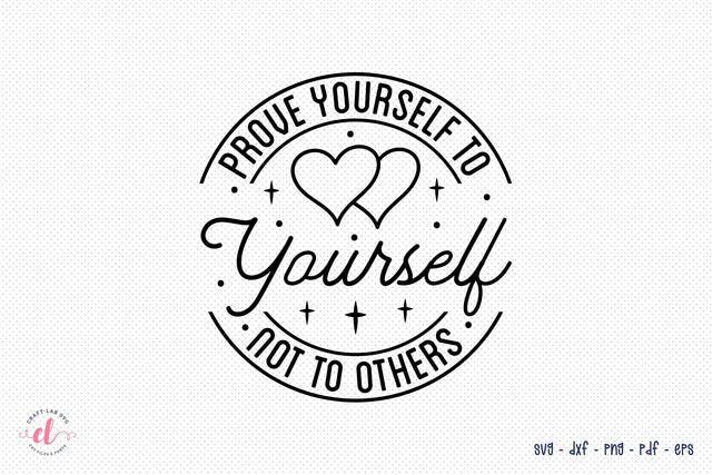 Self Love Quote SVG Design SVG CraftLabSVG 