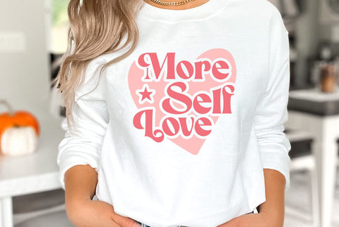 Self Love Quote SVG, More Self Love SVG FiveStarCrafting 