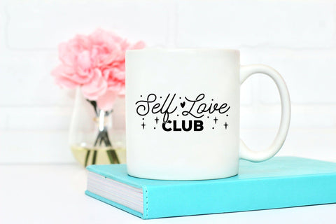 Self Love Quote SVG, Self Love Club SVG CraftLabSVG 