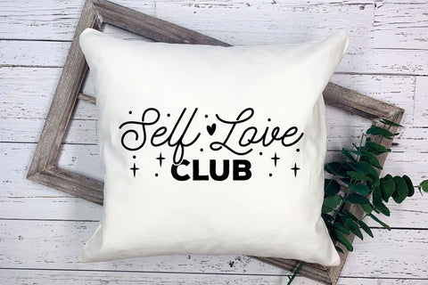 Self Love Quote SVG, Self Love Club SVG CraftLabSVG 