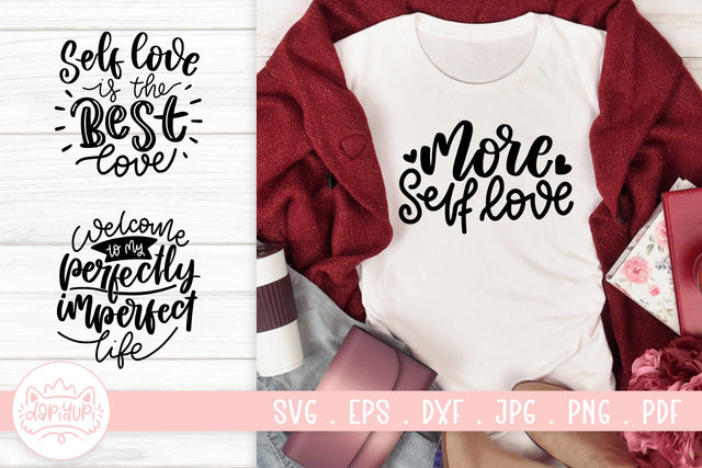 Self Love SVG Cut File SVG dapiyupi store 