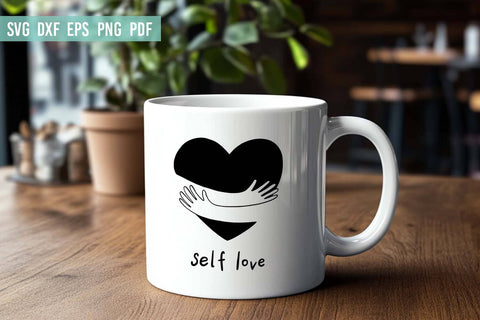 Self Love SVG | Positive Quotes SVG SVG Irina Ostapenko 