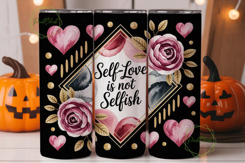 Self-Love Tumbler Wrap PNG Sublimation PixelChick 