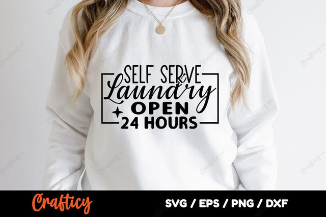 Self serve laundry open 24 hours SVG Design SVG Designangry 