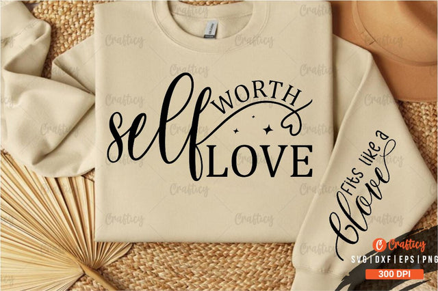 Self worth self love Sleeve SVG Design SVG Designangry 