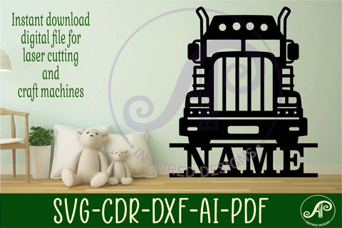 Semi truck name sign svg laser cut file SVG APInspireddesigns 