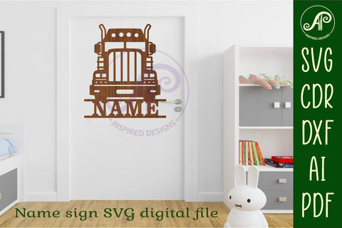 Semi truck name sign svg laser cut file SVG APInspireddesigns 