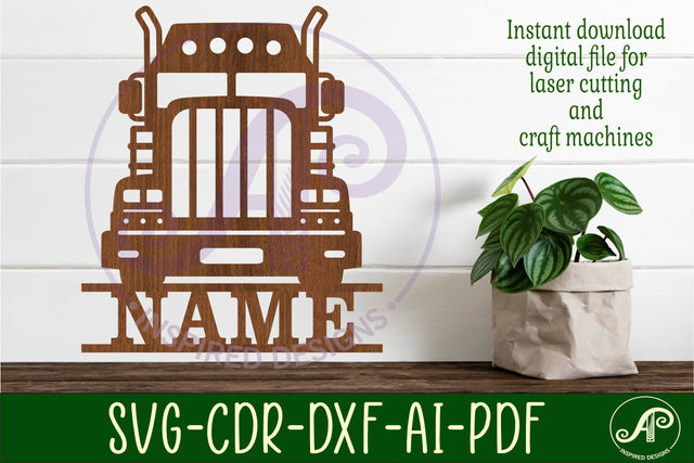 Semi truck name sign svg laser cut file SVG APInspireddesigns 