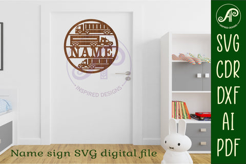 Semi Trucks name sign svg laser SVG APInspireddesigns 