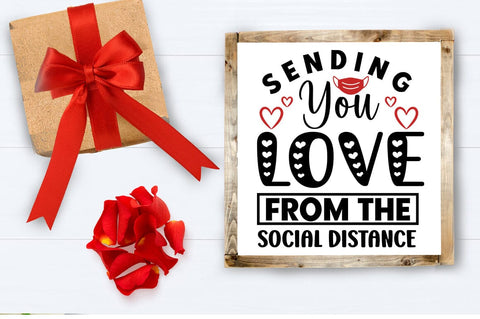 Sending You Love From The Social Distance SVG Design SVG Designangry 