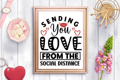 Sending You Love From The Social Distance SVG Design SVG Designangry 