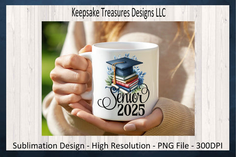 Senior 2025 Graduation Cap Sublimation PNG Design, High School Graduation Shirt Design Sublimation Keepsake Treasures Designs LLC. 