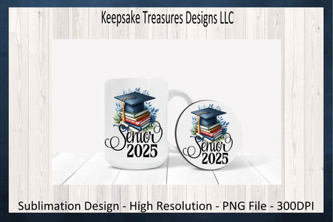 Senior 2025 Graduation Cap Sublimation PNG Design, High School Graduation Shirt Design Sublimation Keepsake Treasures Designs LLC. 