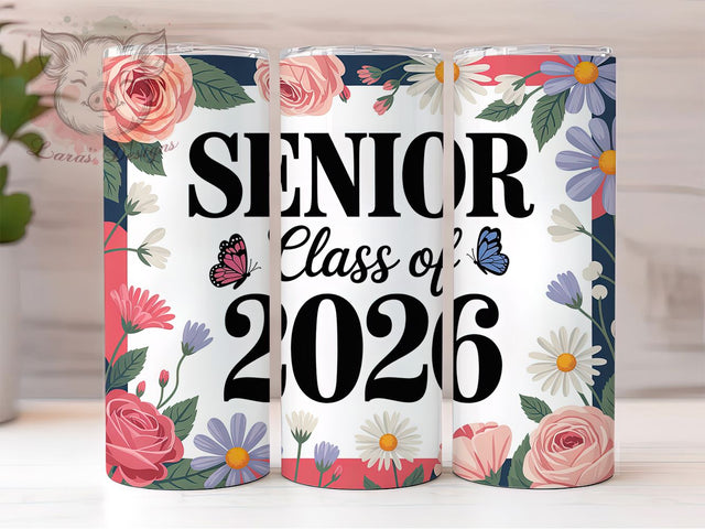 Senior 2026 Floral 20oz Tumbler, Graduation Gift, Class of 2026, Floral Senior Design, Pink Roses, Cheerful Daisies, 20oz Tumbler Wrap Sublimation Lara' s Designs 