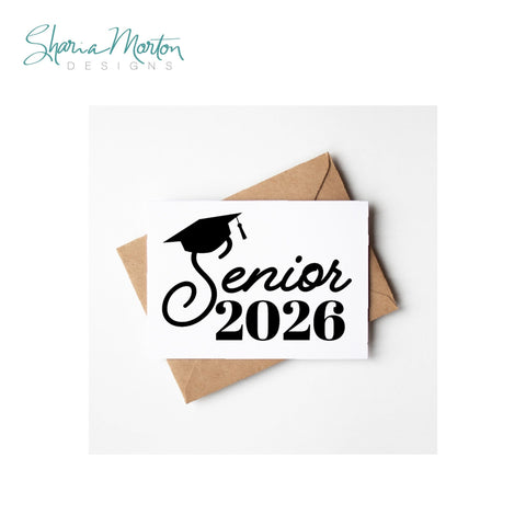 Senior 2026 Graduation Cap Design for Shirts, Cards, Signs and Party Decor Sublimation Sharia Morton Designs 
