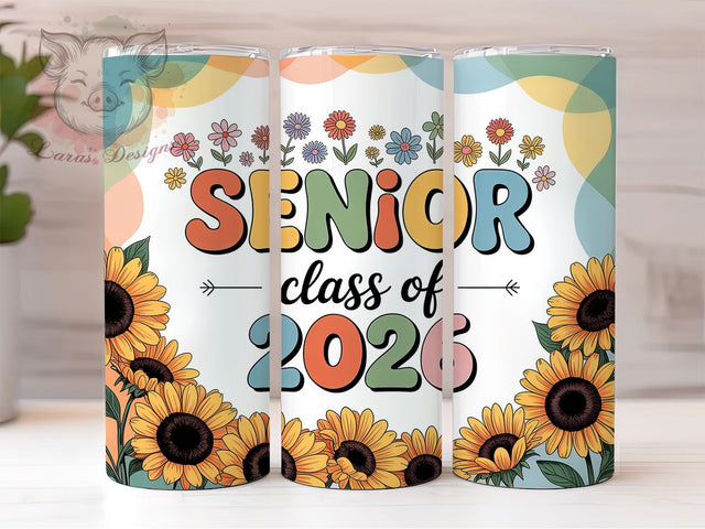 Senior 2026 Sunflower 20oz Tumbler, Graduation Gift, Class of 2026, Sunflower Design, Senior Pride, Sublimation Wrap, 20oz Tumbler Design Sublimation Lara' s Designs 