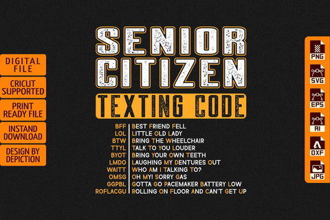 Senior Citizen Texting Code T-Shirt, Father's Day Shirt, Dad Shirt Print Template Sketch DESIGN Depiction Studio 