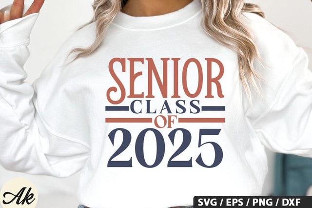 Senior class of 2025 SVG Design SVG akazaddesign 