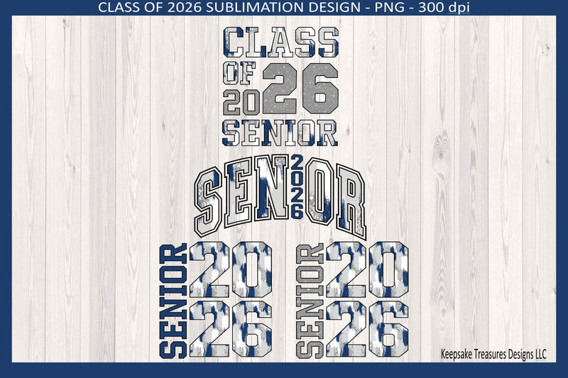 Senior Class Of 2026 Sublimation PNG Design, Digital Download Sublimation Keepsake Treasures Designs LLC. 