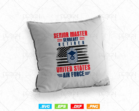 Senior Master Sergeant Retired Air Force Retirement Svg Png, USA Flag Svg, Air Force Tshirt, Svg Files for Cricut, Instant download SVG DesignDestine 