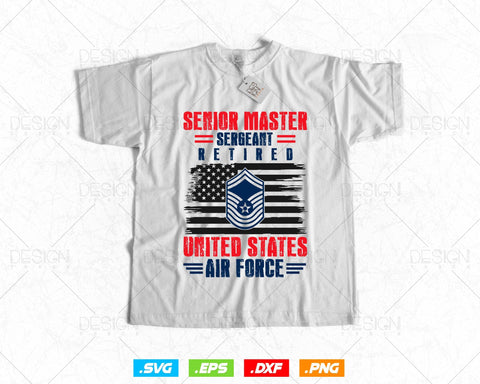 Senior Master Sergeant Retired Air Force Retirement Svg Png, USA Flag Svg, Air Force Tshirt, Svg Files for Cricut, Instant download SVG DesignDestine 