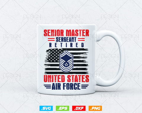 Senior Master Sergeant Retired Air Force Retirement Svg Png, USA Flag Svg, Air Force Tshirt, Svg Files for Cricut, Instant download SVG DesignDestine 