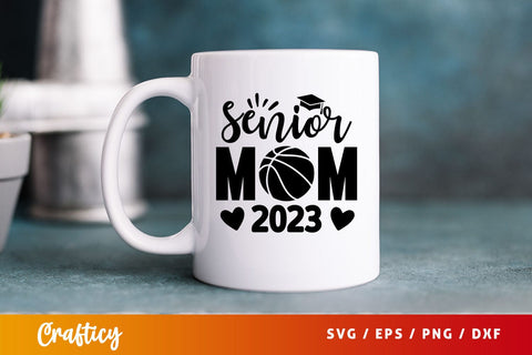 senior mom 2023 Svg Design SVG Designangry 