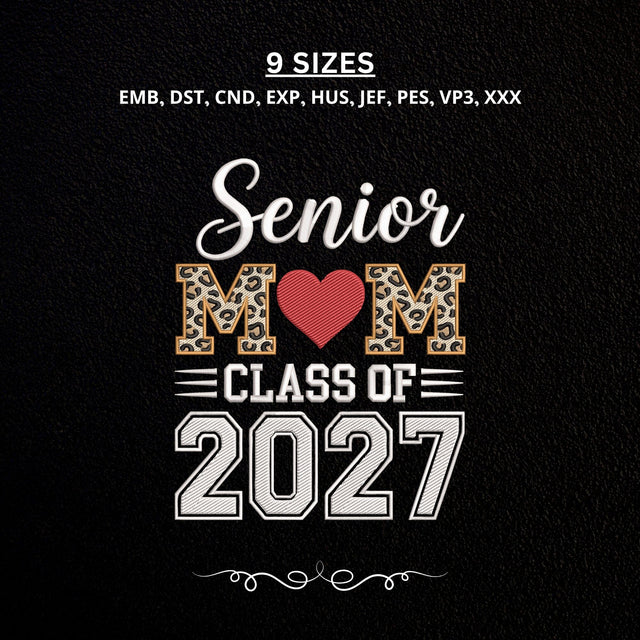 Senior Mom 2027 Embroidery Design – Leopard Print Football Style Class of 2027 Graduation Mom Machine Embroidery File Embroidery/Applique DESIGNS PatternFeed8 