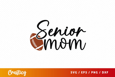 Senior mom SVG Design SVG Designangry 