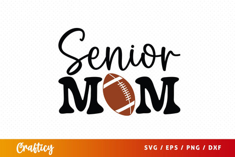 Senior mom SVG Design SVG Designangry 