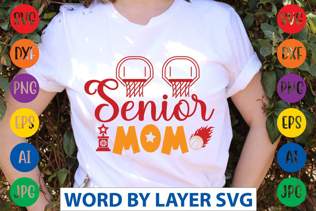 Senior Mom svg design SVG Rafiqul20606 