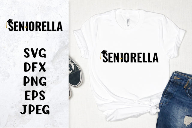 Seniorella SVG. Graduation shirt design SVG LaBelezoka 