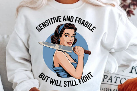 Sensitive And Fragile But Will Still Fight Sublimation Design Sublimation Regulrcrative 