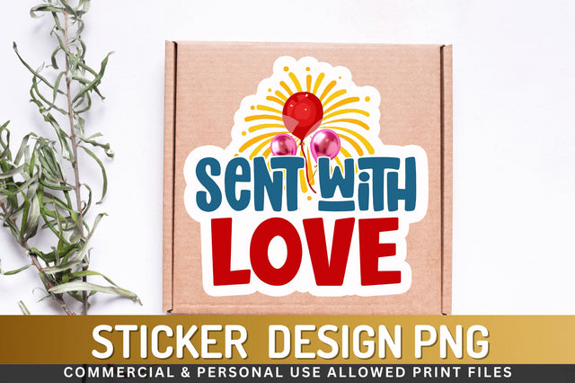 Sent with love Sticker Design Sublimation Regulrcrative 