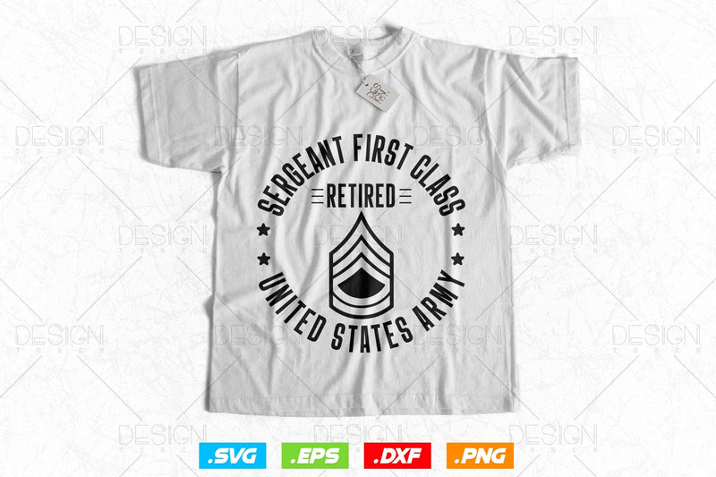 Sergeant First Class Retirement Svg Png, Army Svg, Fathers Day Svg ...