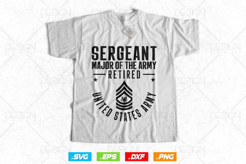 Sergeant Mejor Of The Army Svg Png, Fathers Day Svg, Military Svg, Patriotic 4th Of july Svg, Retired Svg, SVG File For Cricut SVG DesignDestine 