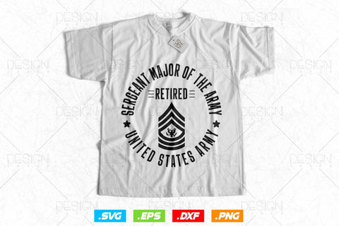 Sergeant Mejor Of The Army Svg Png, Fathers Day Svg, Military Svg, Patriotic 4th Of july Svg, Retired Svg, SVG File For Cricut SVG DesignDestine 
