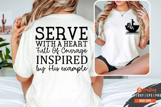 Servants heart Front and Back SVG T shirt Design SVG Designangry 