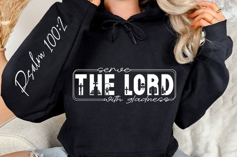 Serve The Lord With Gladness Sleeve SVG Design SVG Regulrcrative 