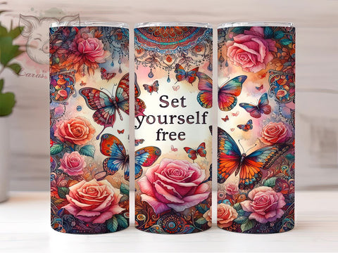 Set Yourself Free 20oz Tumbler Png, Straight & Tapered Tumbler Png, Inspiration Quote Floral Butterfly Tumbler Png, Digital Download PNG Sublimation Lara' s Designs 