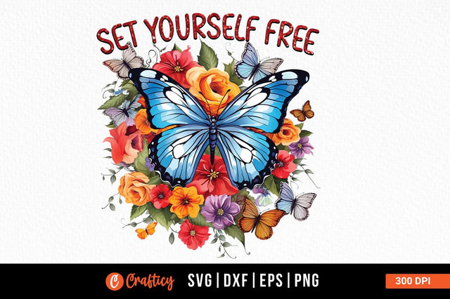 Set yourself free Sublimation Sublimation Designangry 