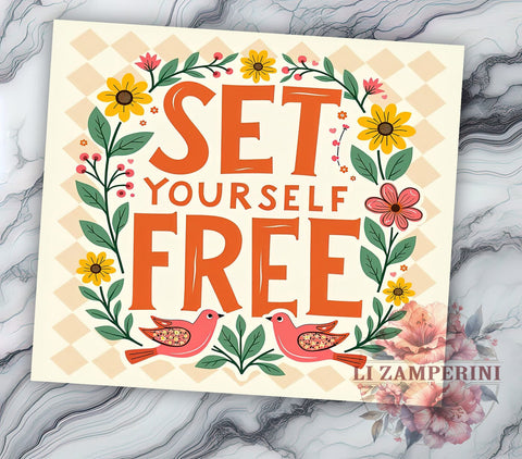 Set Yourself Free, Tumbler Design, Sublimation PNG, 20oz Tumbler, Digital Download, Printable PNG, Inspirational Tumbler Sublimation Li Zamperini 